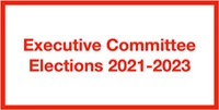 Executive Committee Elections 2021-2023